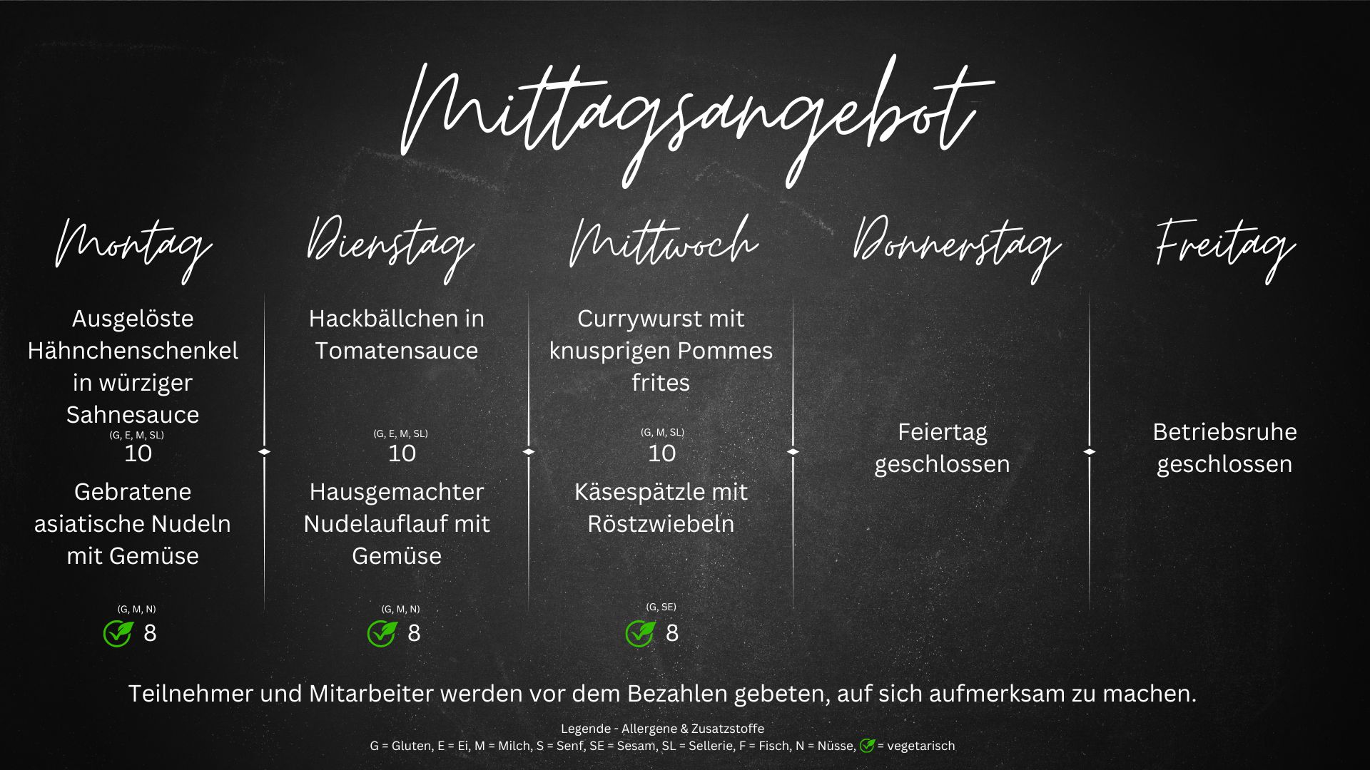 Mittagsmenü KW22 Wochenmenü der Eclipse Kantine vom 26. bis 28. Mai 2025 mit Fleisch- und vegetarischen Gerichten